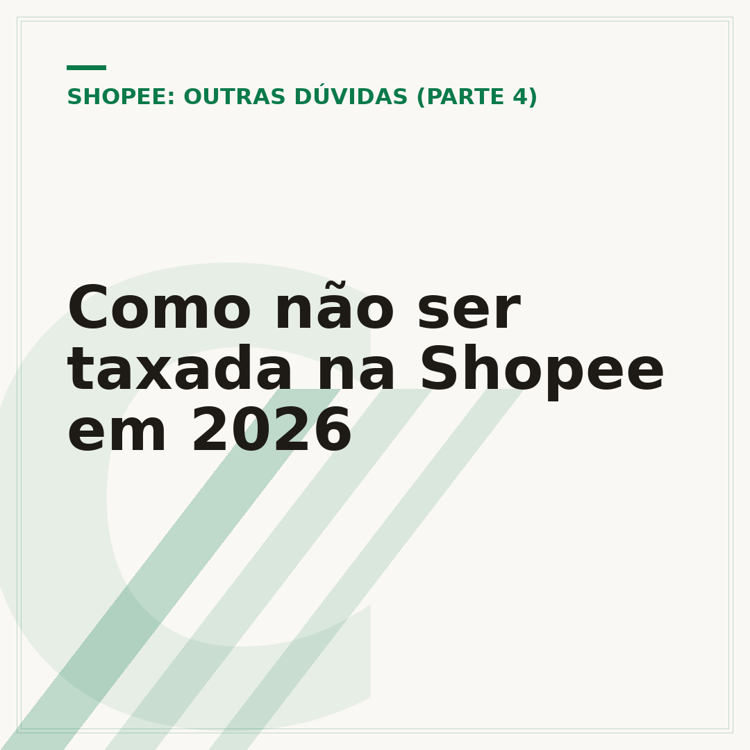 Como não ser taxada na Shopee em 2026