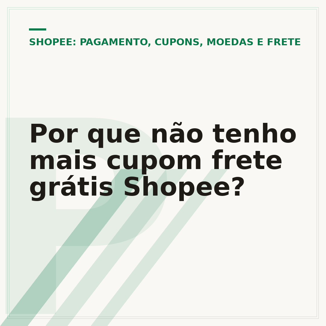 Por que não tenho mais cupom frete grátis Shopee?