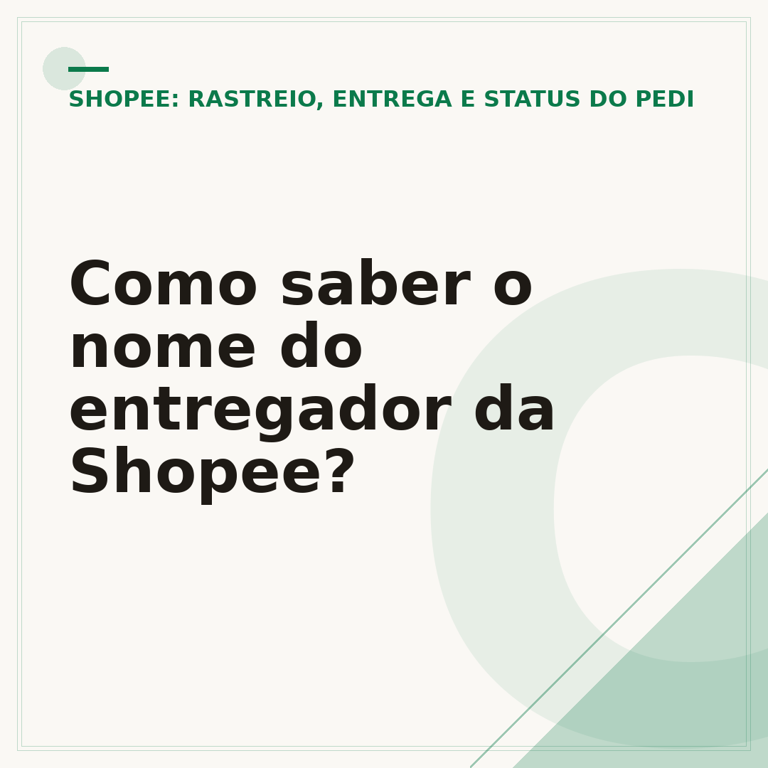 Como saber o nome do entregador da Shopee?