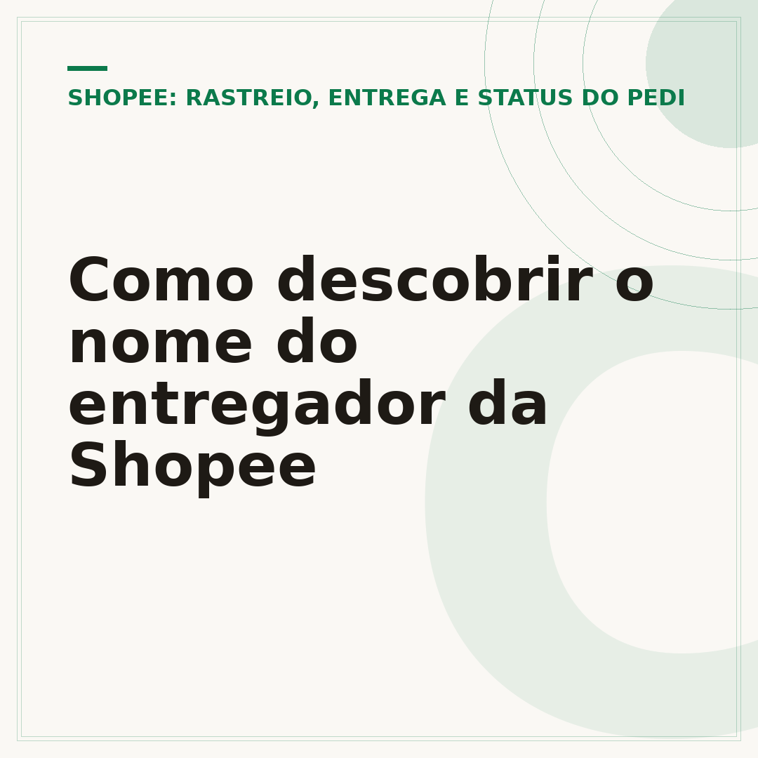 Como descobrir o nome do entregador da Shopee