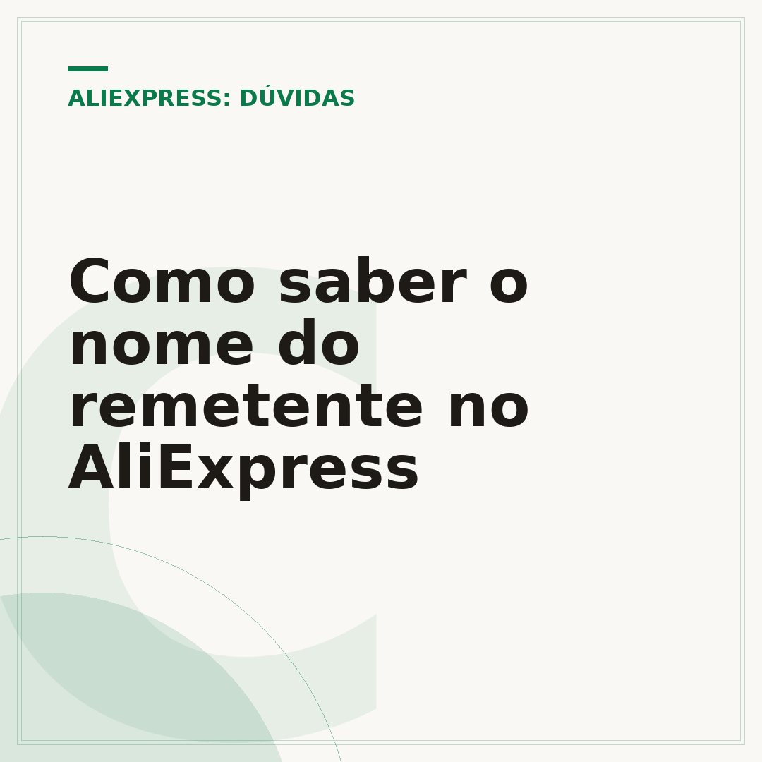 Como saber o nome do remetente no AliExpress