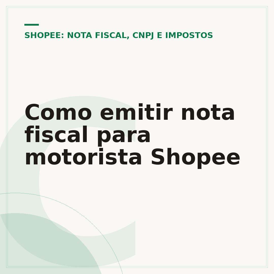 Como emitir nota fiscal para motorista Shopee