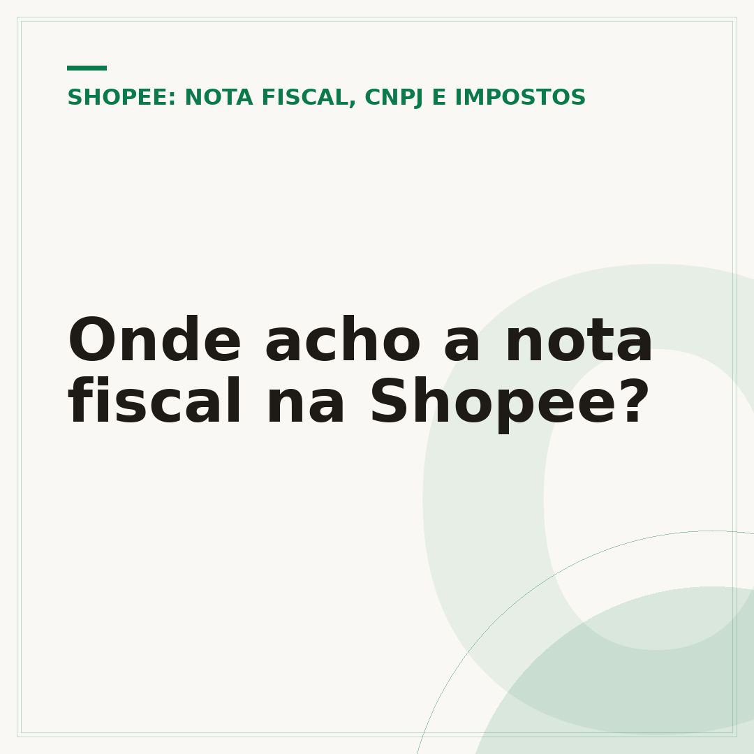 Onde acho a nota fiscal na Shopee?