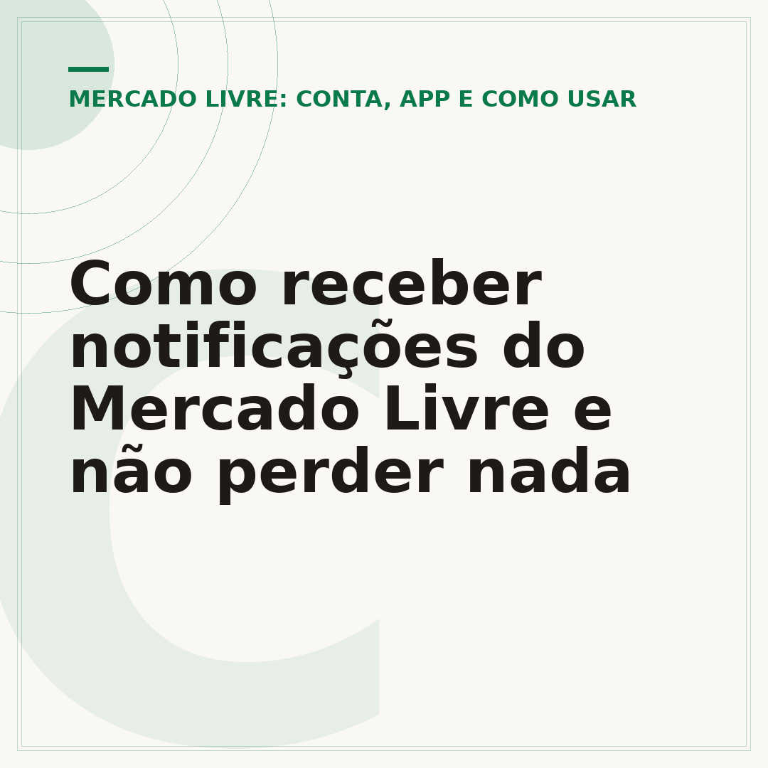 Como receber notificações do Mercado Livre e não perder nada