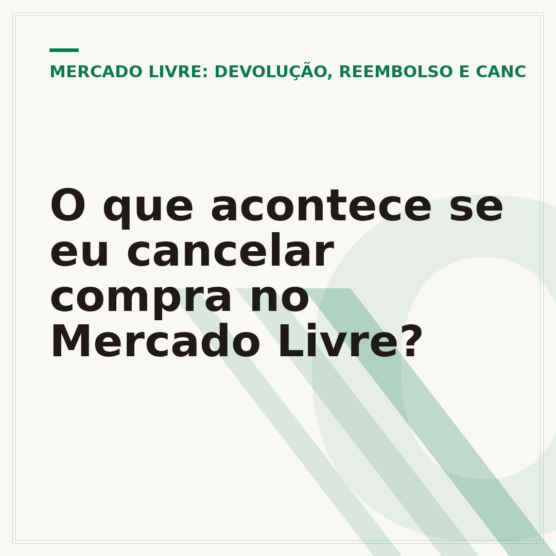O que acontece se eu cancelar compra no Mercado Livre?