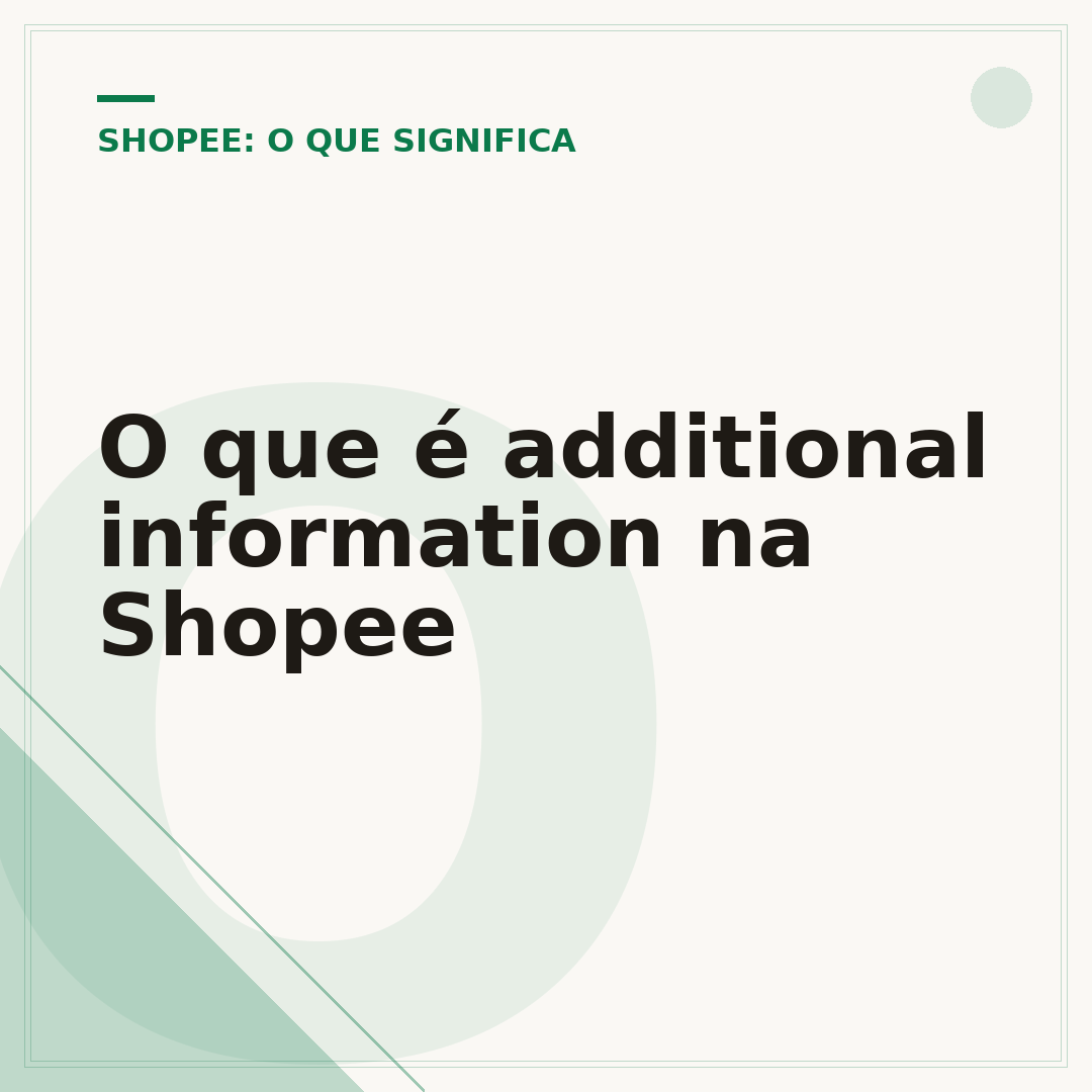 O que é additional information na Shopee