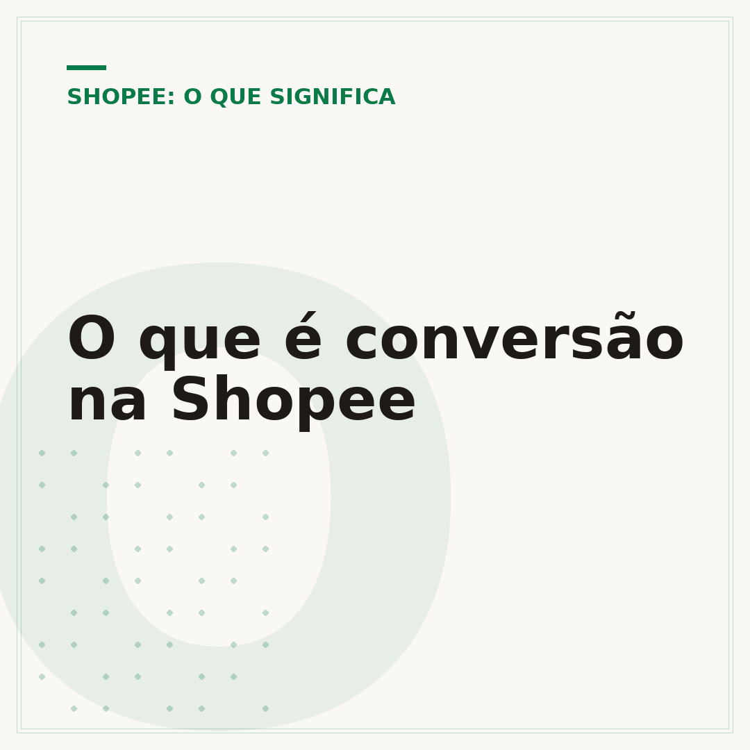 O que é conversão na Shopee