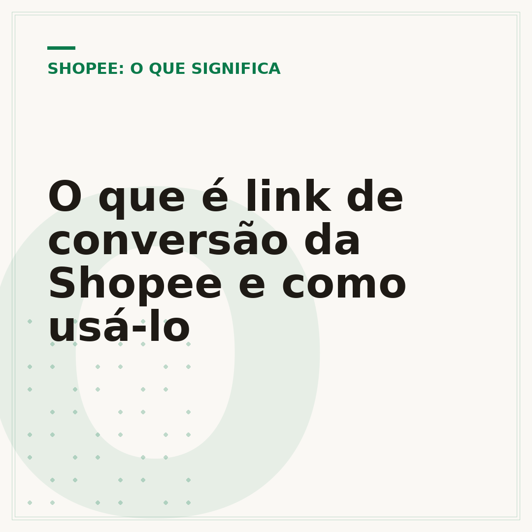 O que é link de conversão da Shopee e como usá-lo