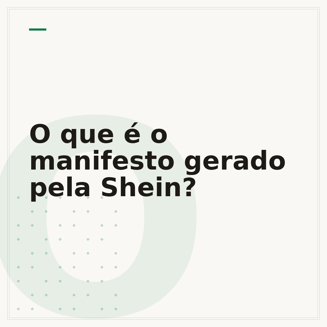 O que é o manifesto gerado pela Shein?
