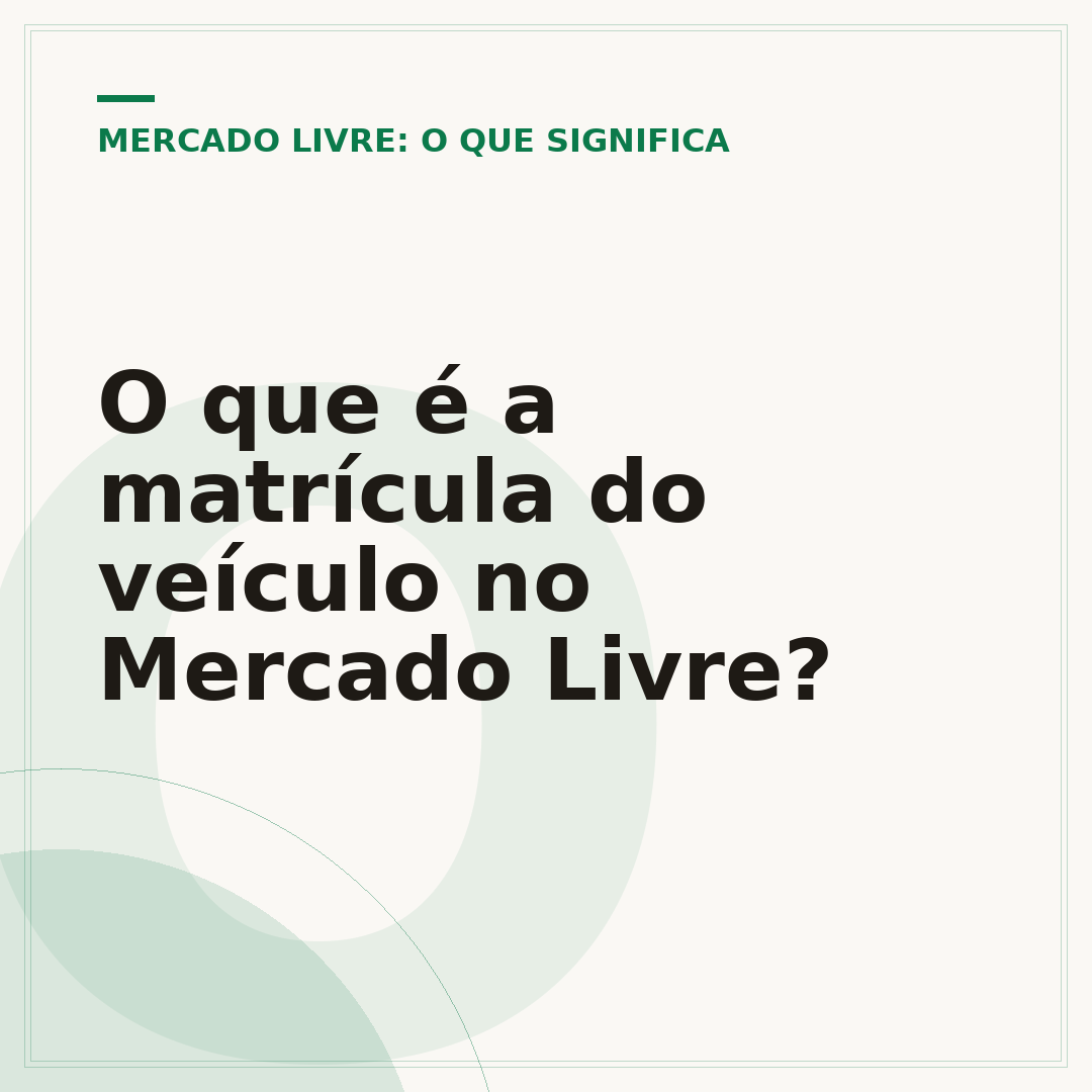 O que é a matrícula do veículo no Mercado Livre?
