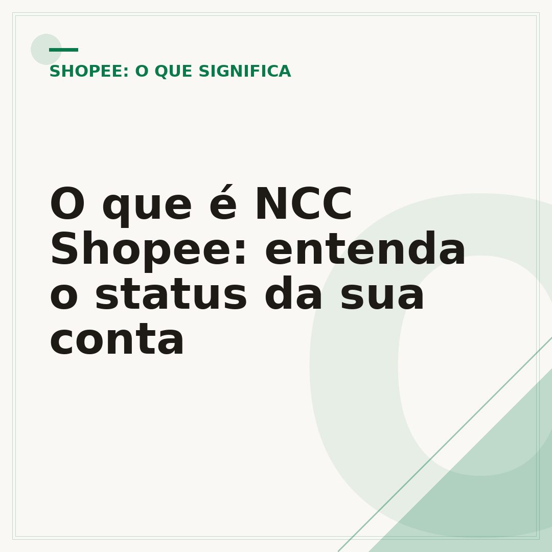 O que é NCC Shopee: entenda o status da sua conta