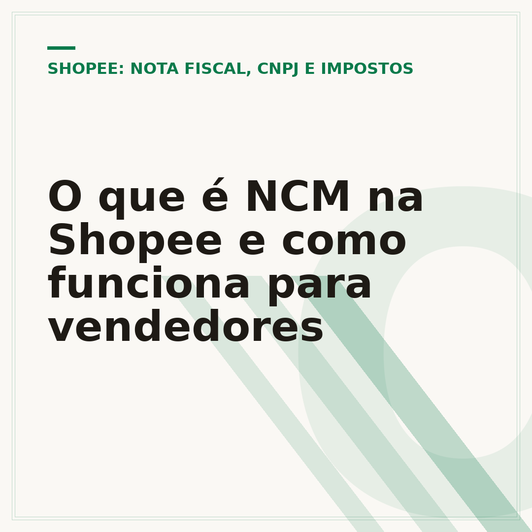 O que é NCM na Shopee e como funciona para vendedores