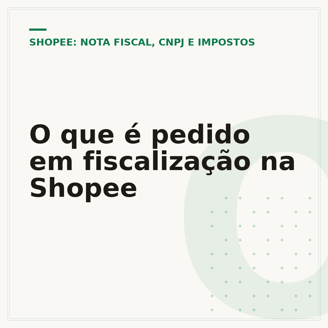 O que é pedido em fiscalização na Shopee