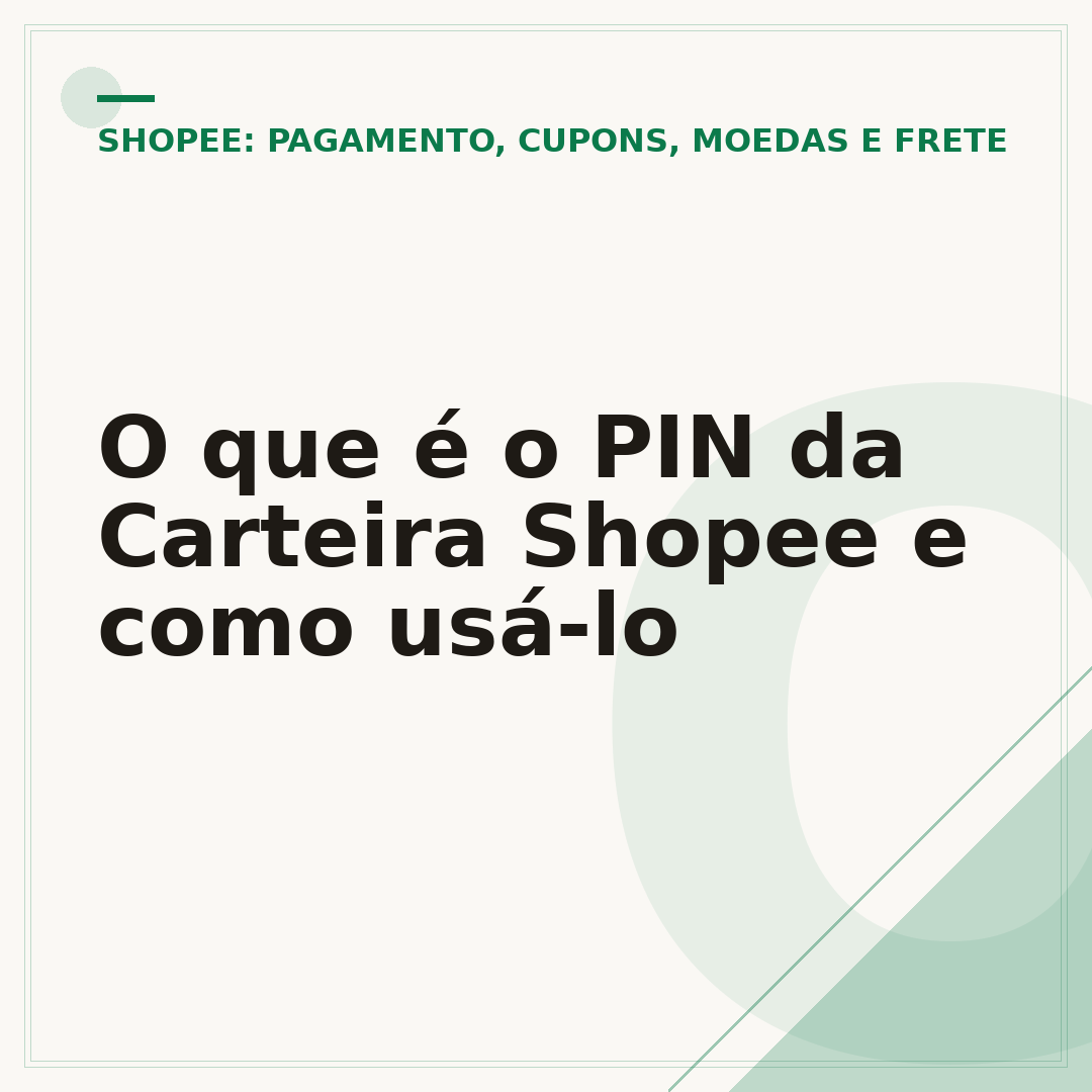 O que é o PIN da Carteira Shopee e como usá-lo