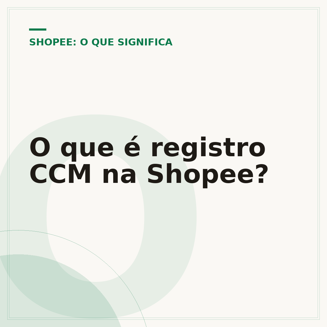 O que é registro CCM na Shopee?