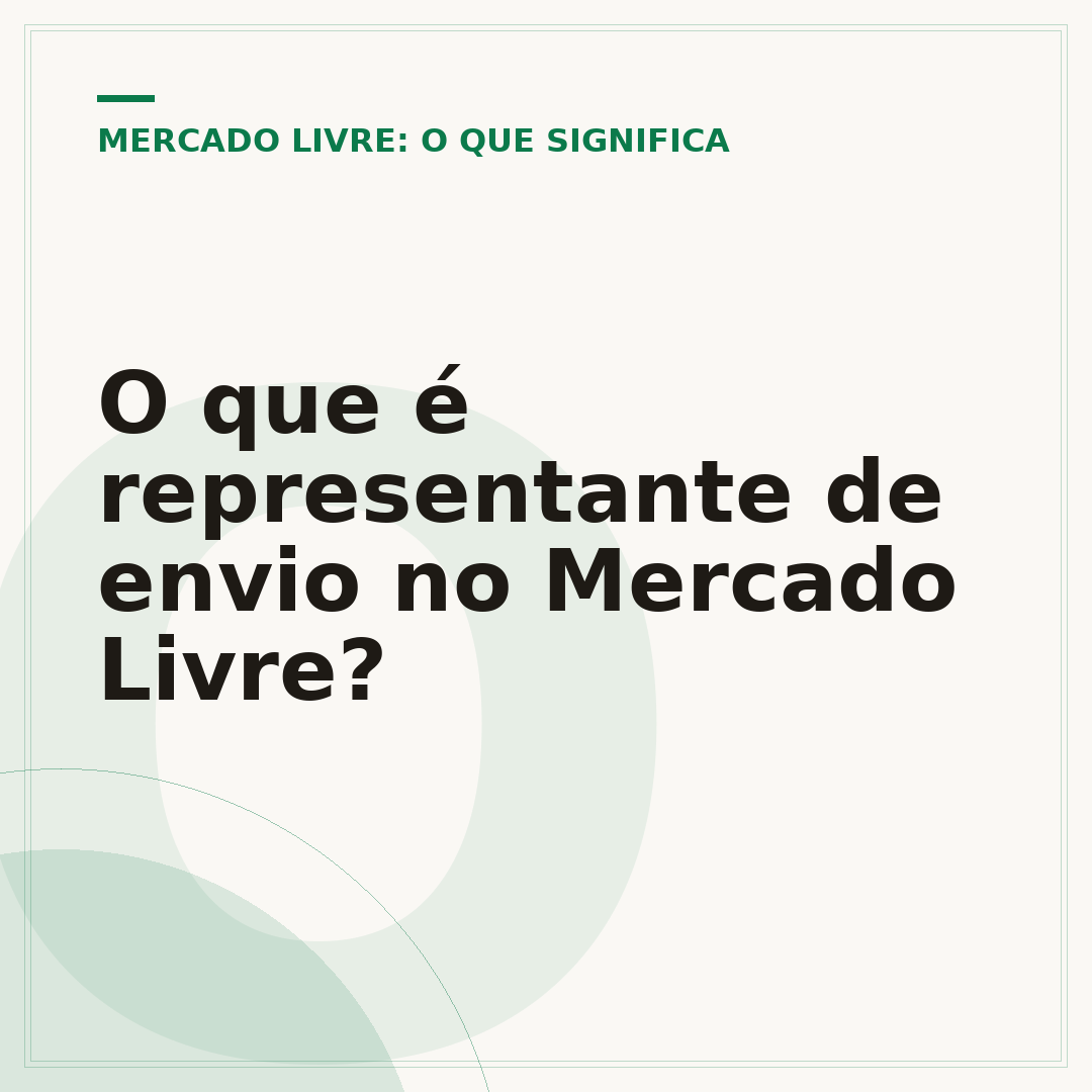 O que é representante de envio no Mercado Livre?