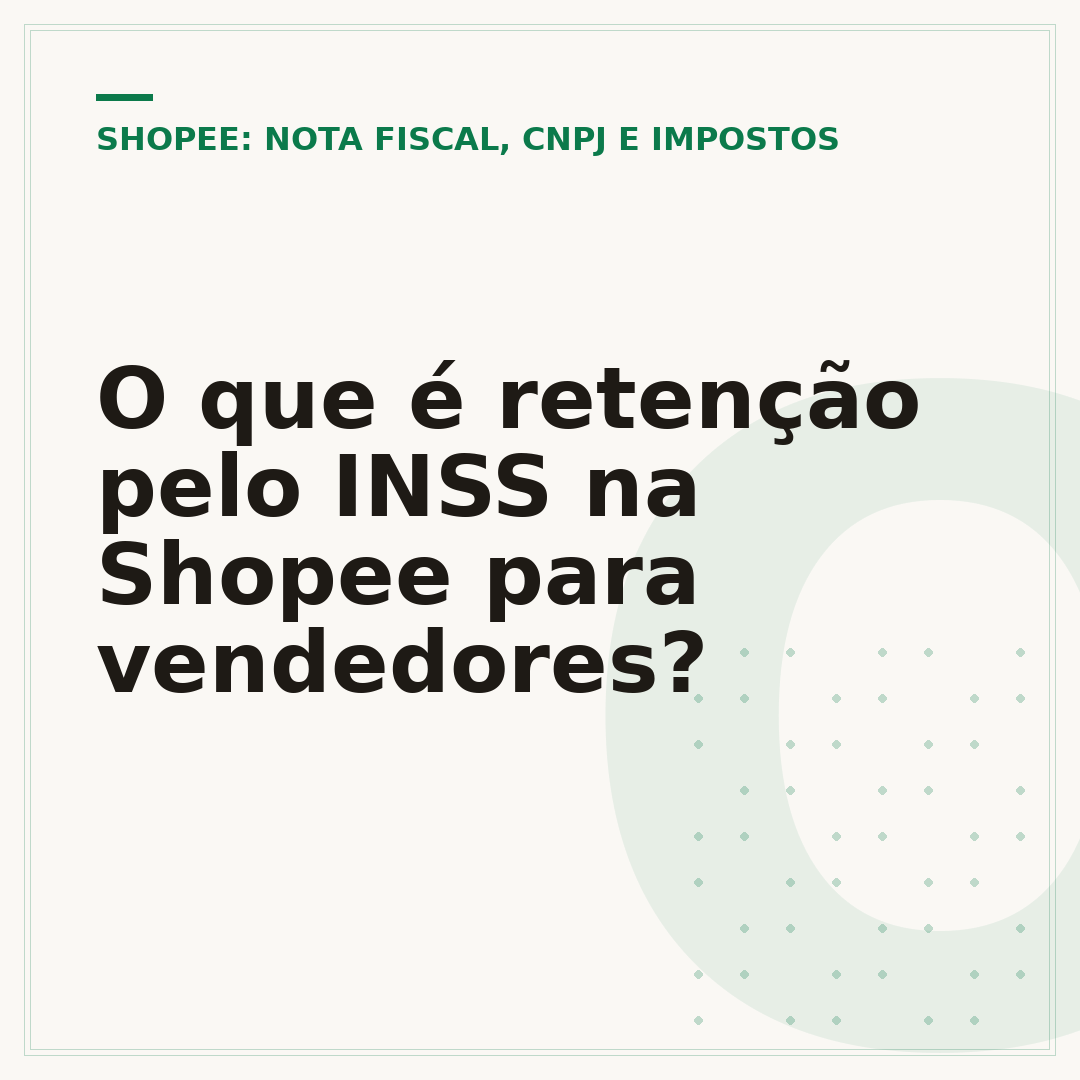 O que é retenção pelo INSS na Shopee para vendedores?