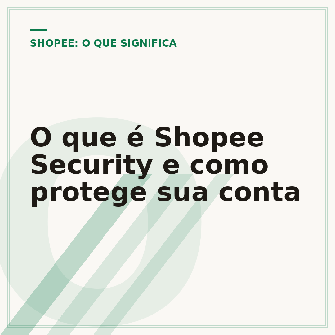 O que é Shopee Security e como protege sua conta