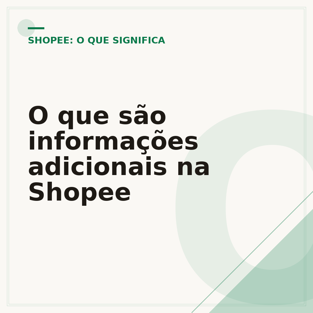 O que são informações adicionais na Shopee