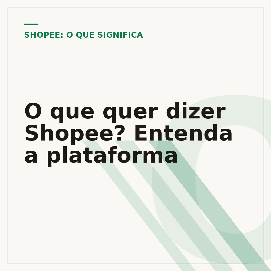 O que quer dizer Shopee? Entenda a plataforma