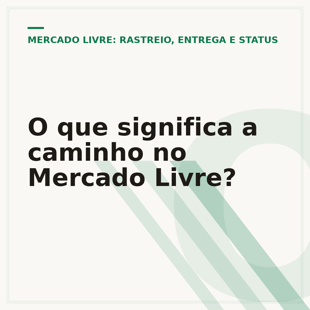 O que significa a caminho no Mercado Livre?