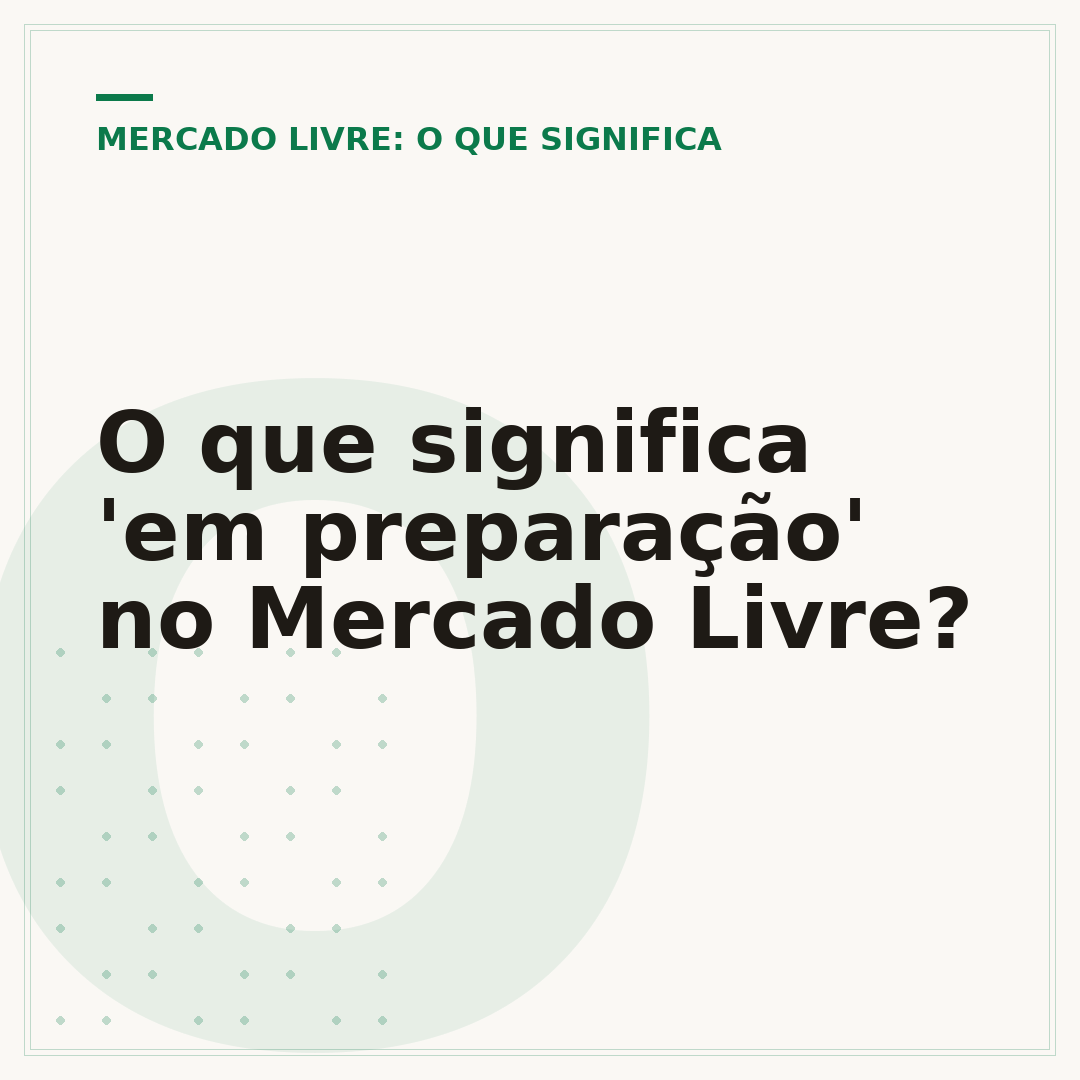 O que significa 'em preparação' no Mercado Livre?