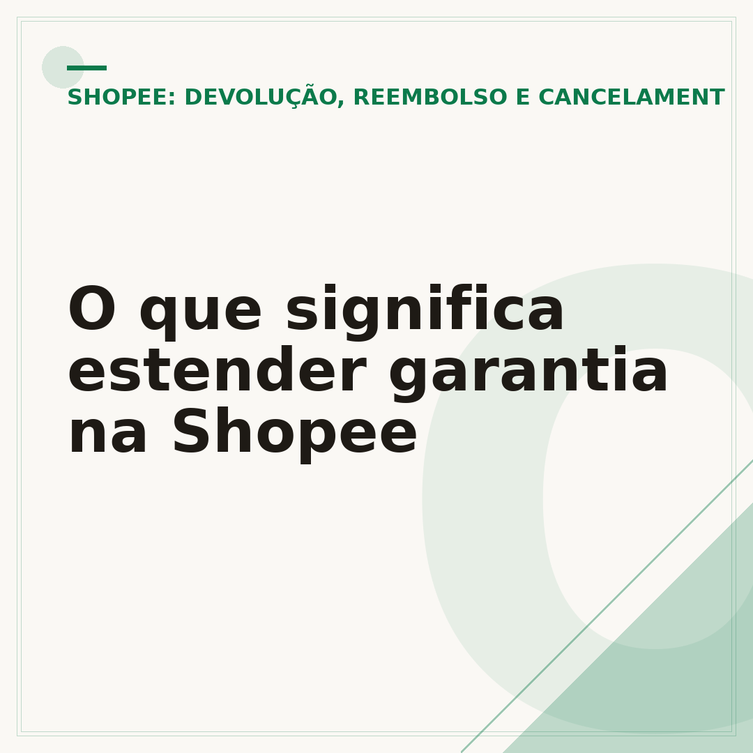 O que significa estender garantia na Shopee