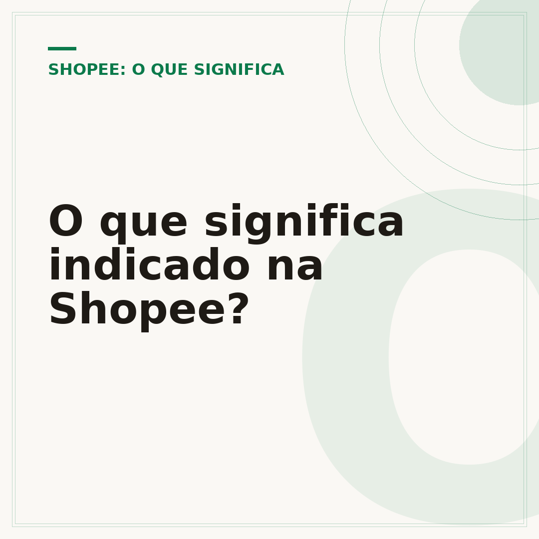 O que significa indicado na Shopee?