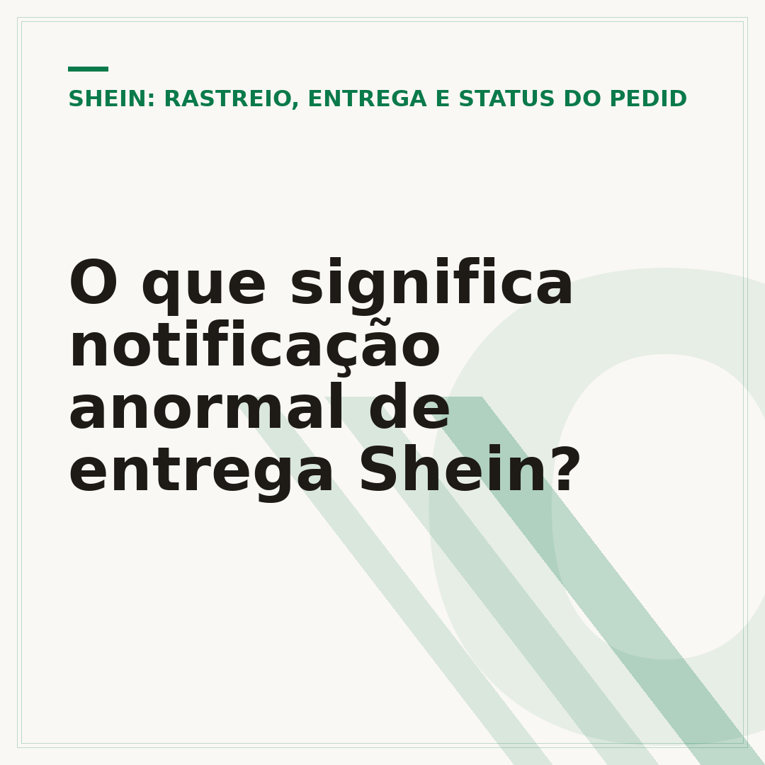 O que significa notificação anormal de entrega Shein?