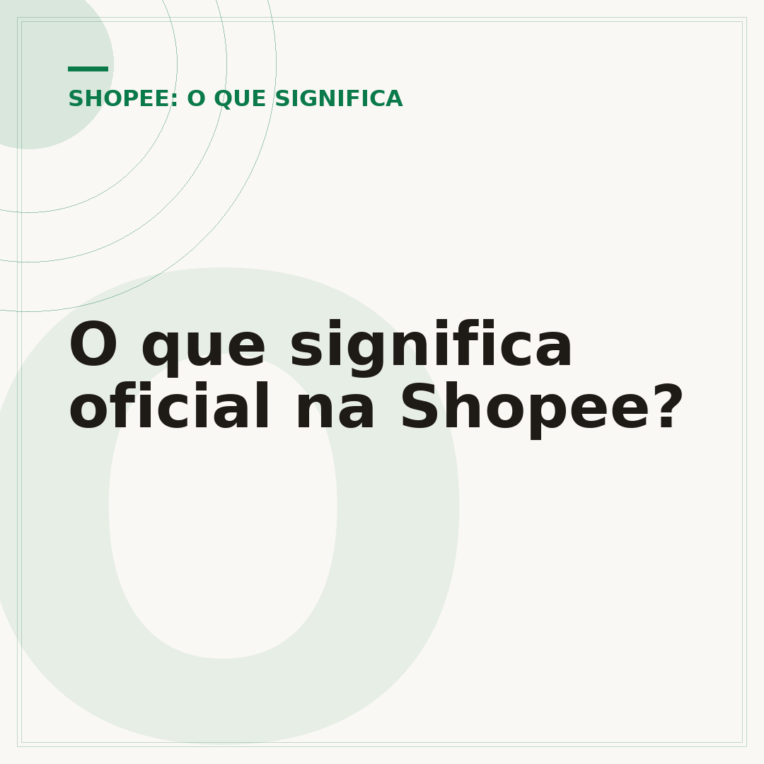 O que significa oficial na Shopee?