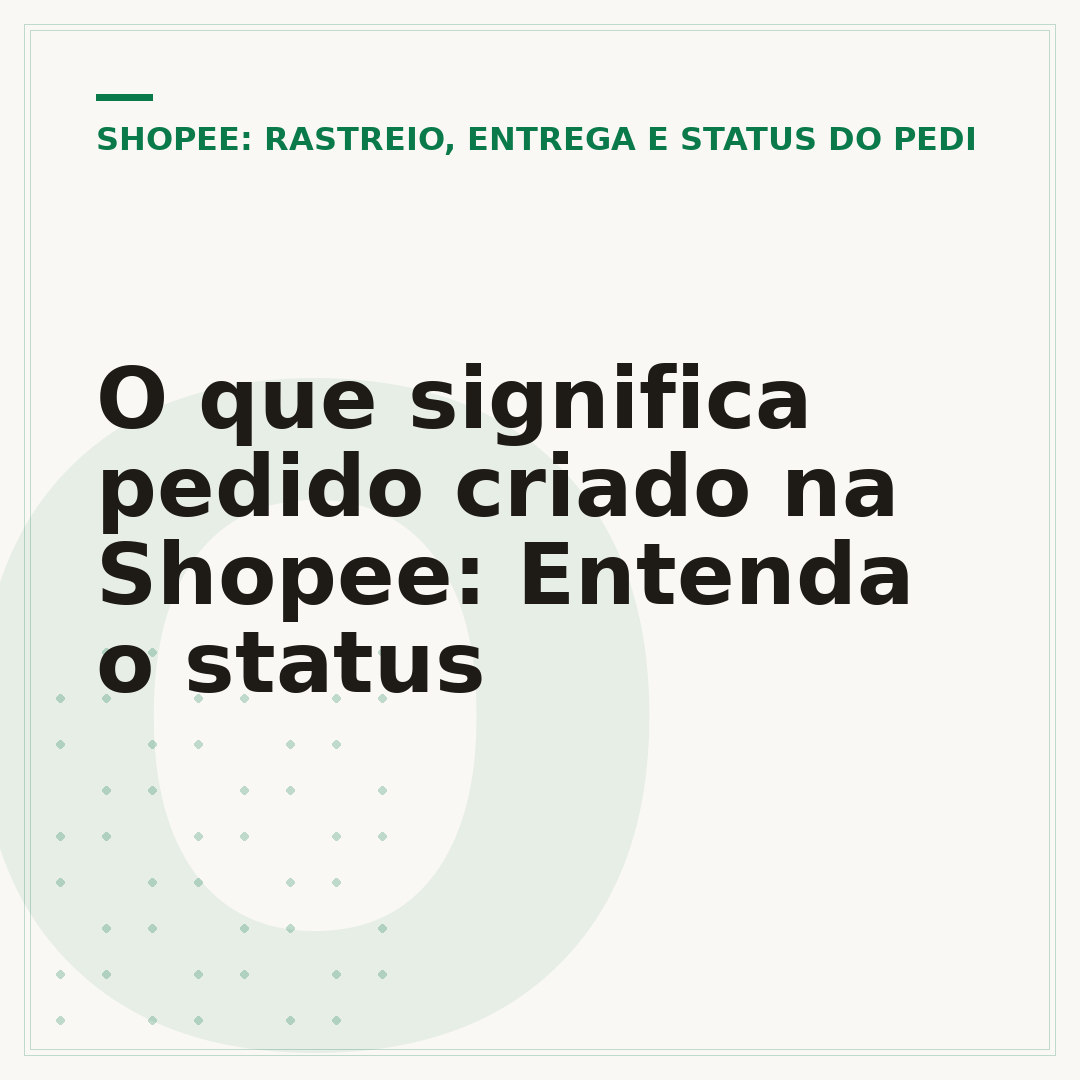 O que significa pedido criado na Shopee: Entenda o status