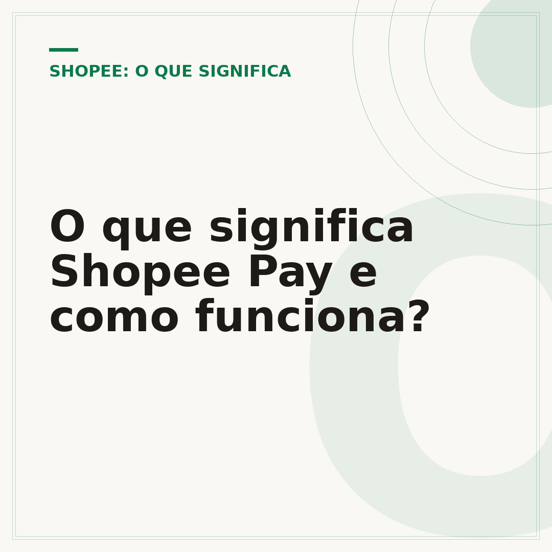 O que significa Shopee Pay e como funciona?