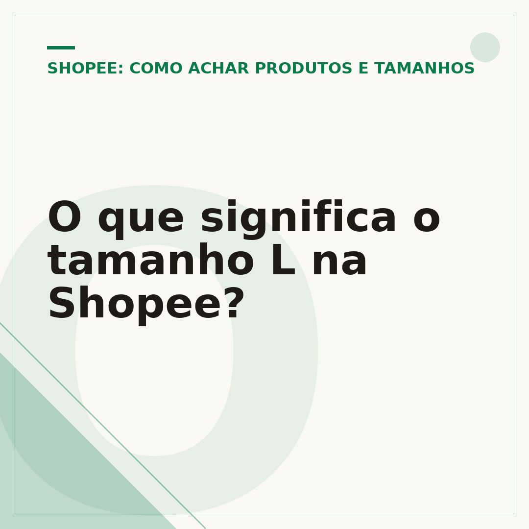 O que significa o tamanho L na Shopee?
