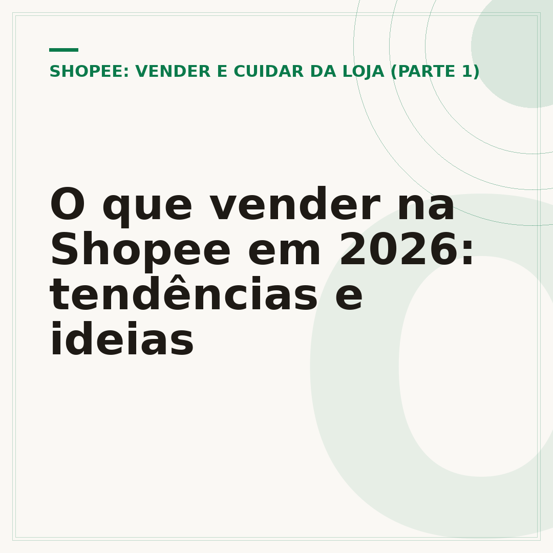 O que vender na Shopee em 2026: tendências e ideias