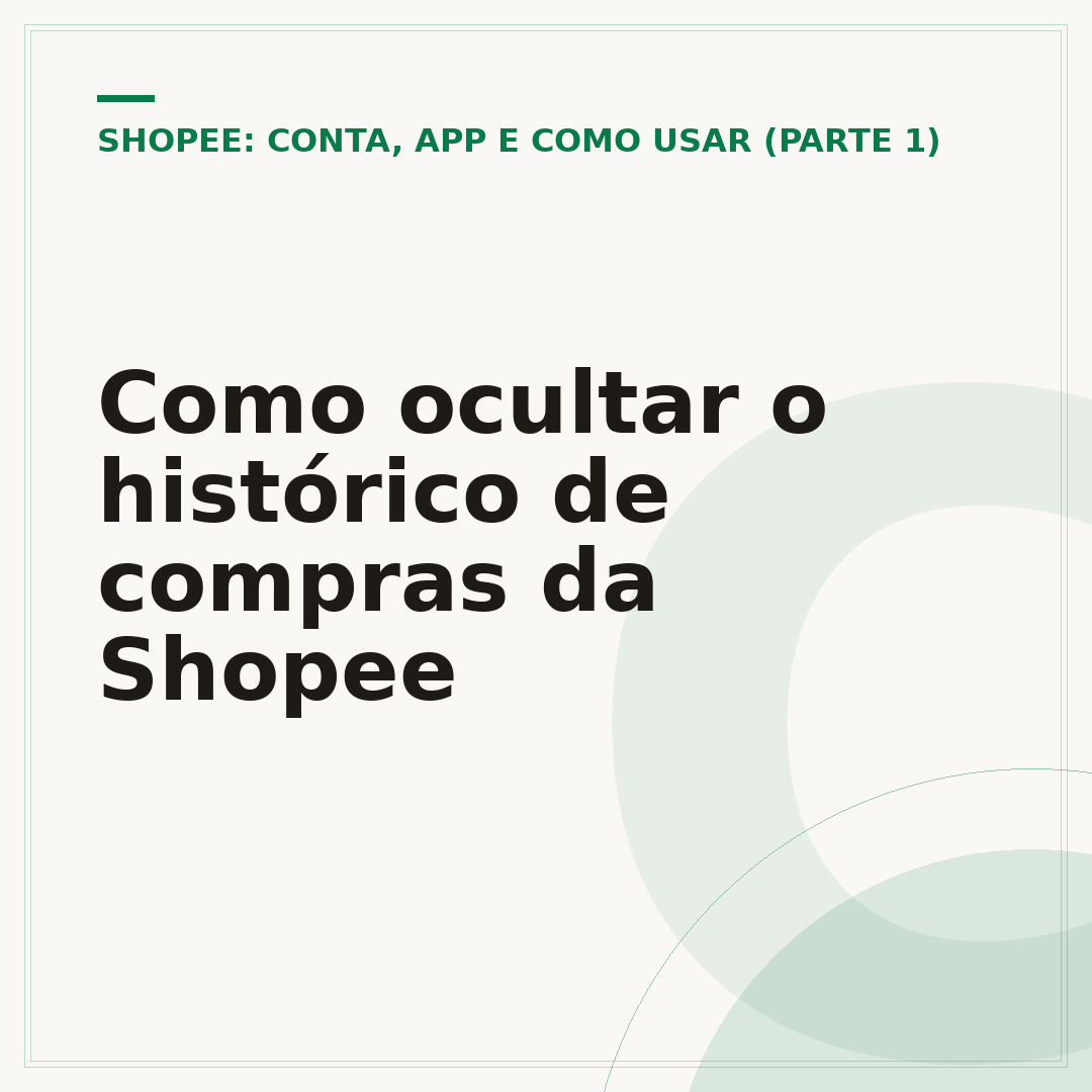 Como ocultar o histórico de compras da Shopee