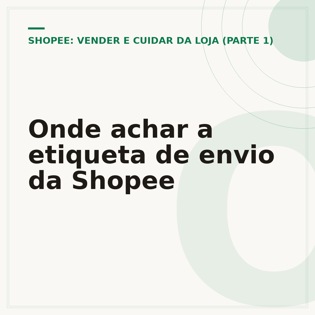 Onde achar a etiqueta de envio da Shopee