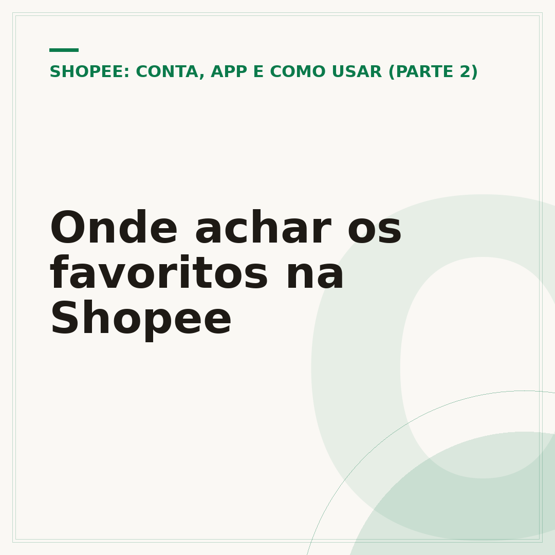 Onde achar os favoritos na Shopee