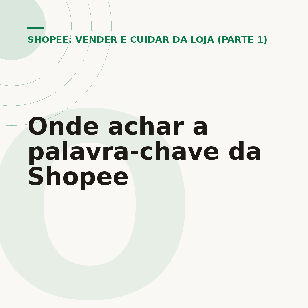 Onde achar a palavra-chave da Shopee