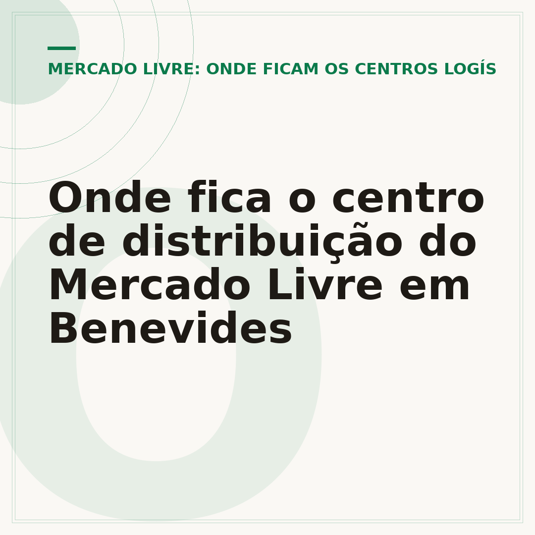 Onde fica o centro de distribuição do Mercado Livre em Benevides