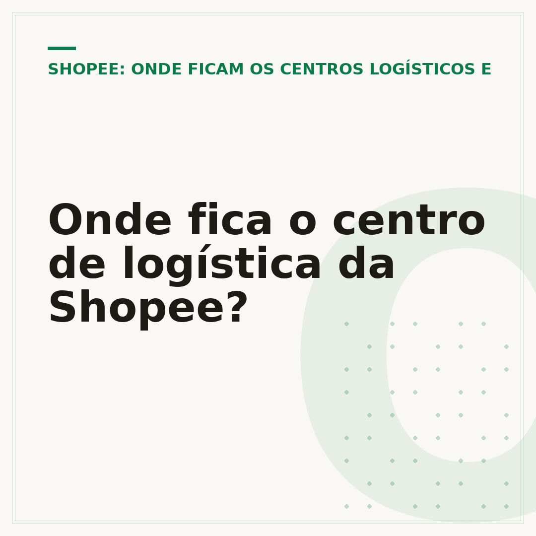 Onde fica o centro de logística da Shopee?