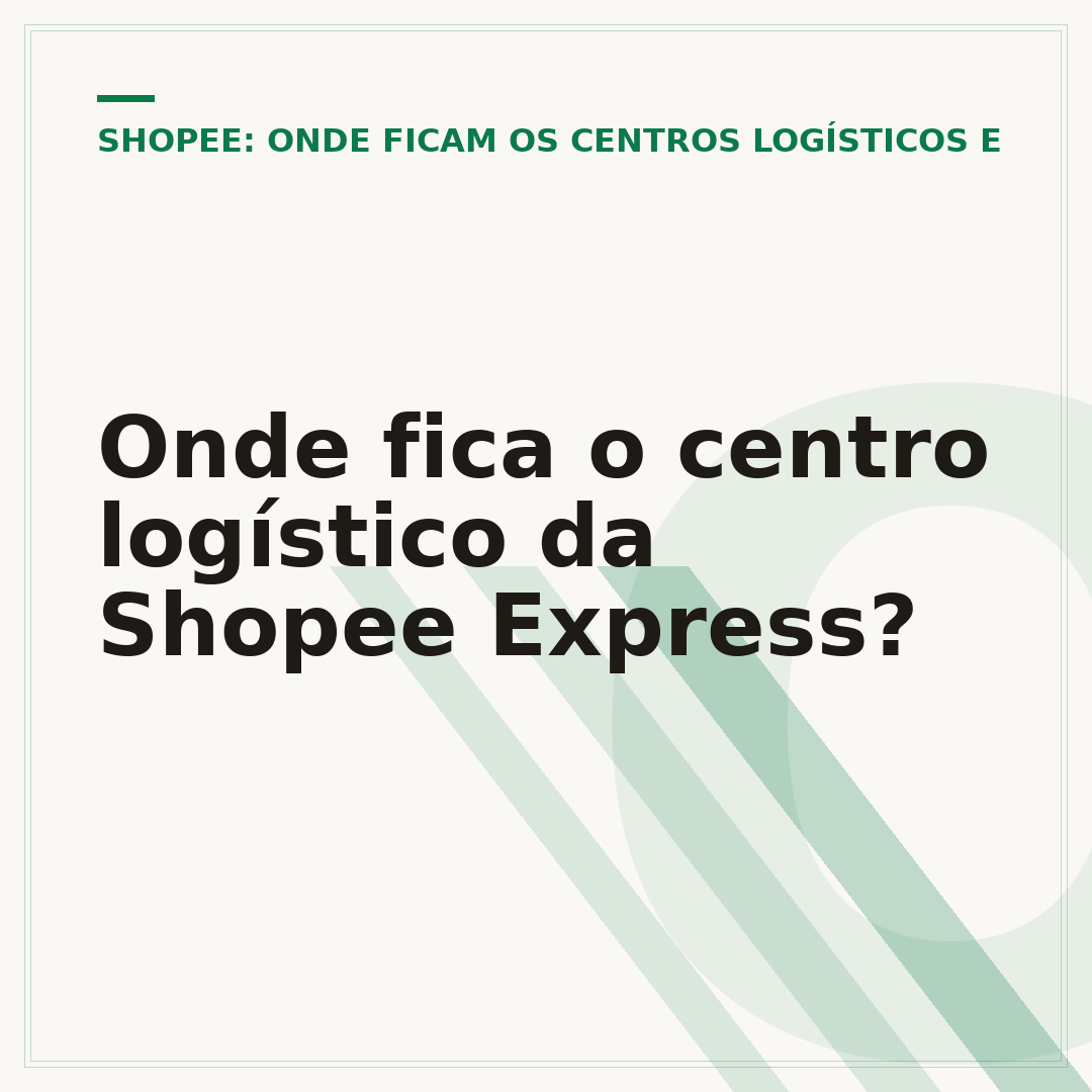 Onde fica o centro logístico da Shopee Express?