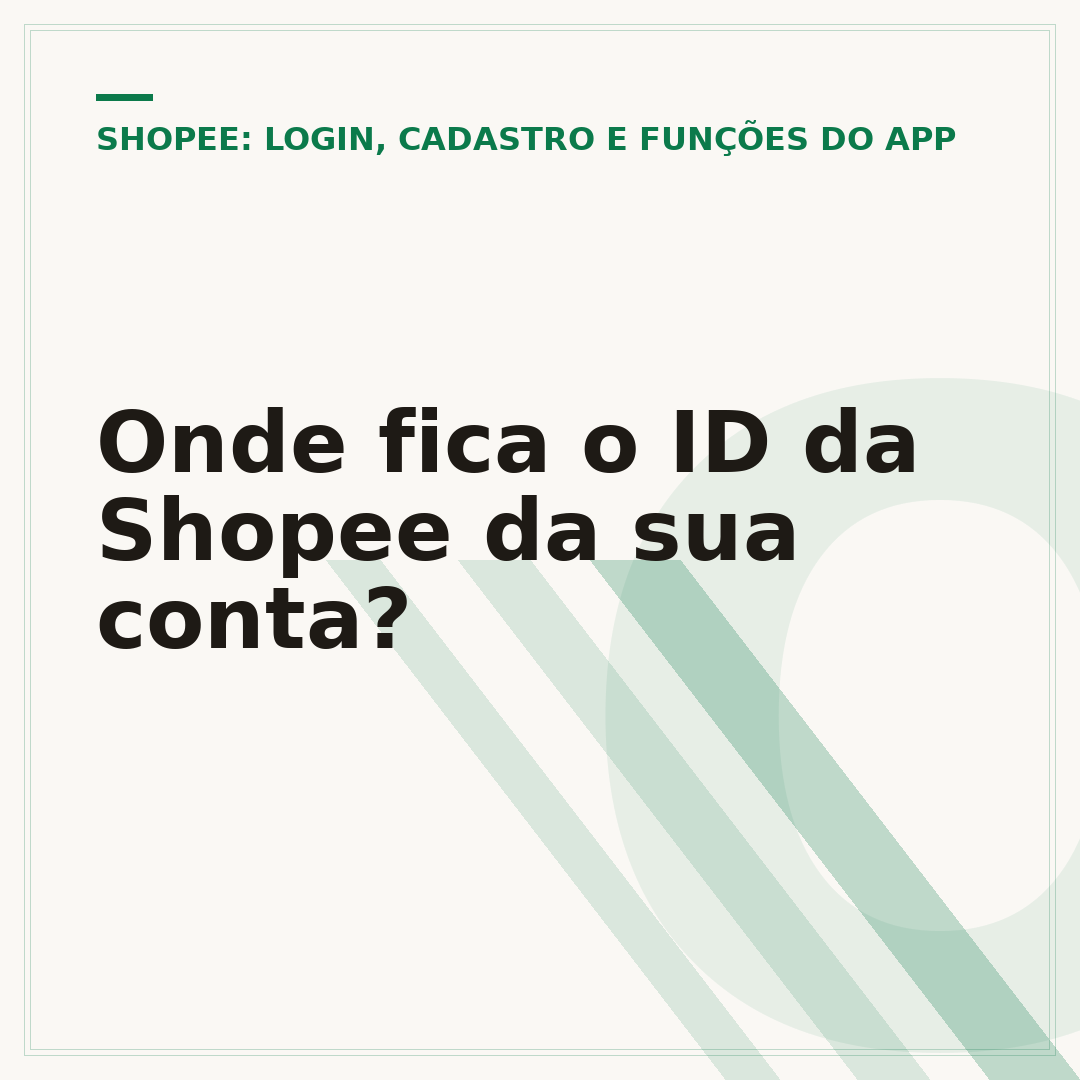Onde fica o ID da Shopee da sua conta?