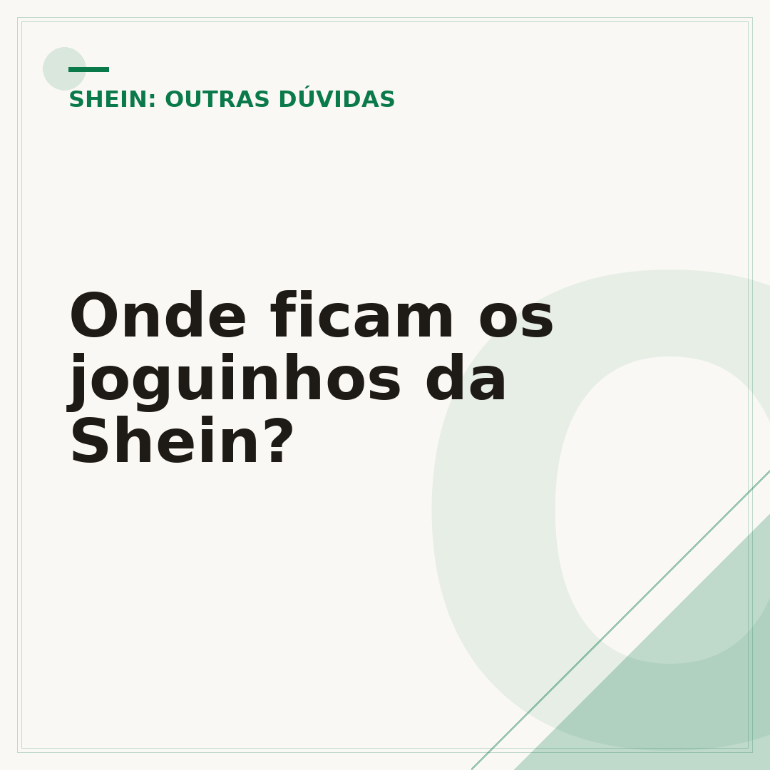 Onde ficam os joguinhos da Shein?