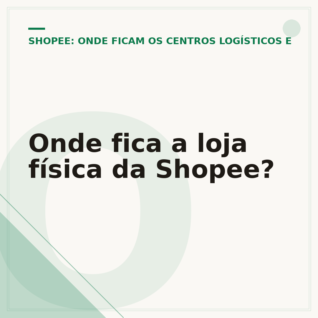 Onde fica a loja física da Shopee?