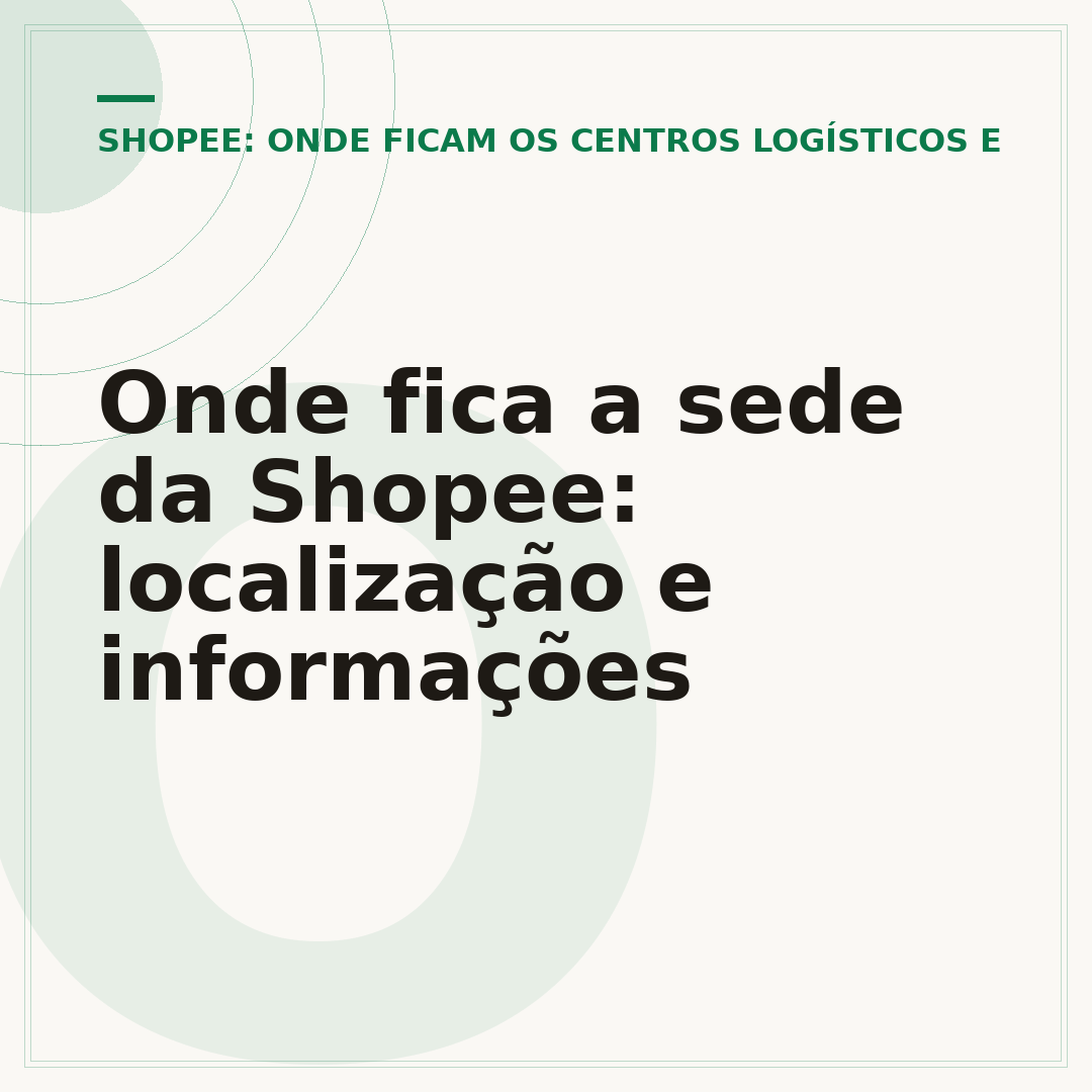 Onde fica a sede da Shopee: localização e informações