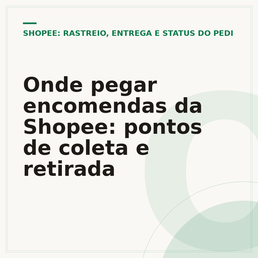 Onde pegar encomendas da Shopee: pontos de coleta e retirada