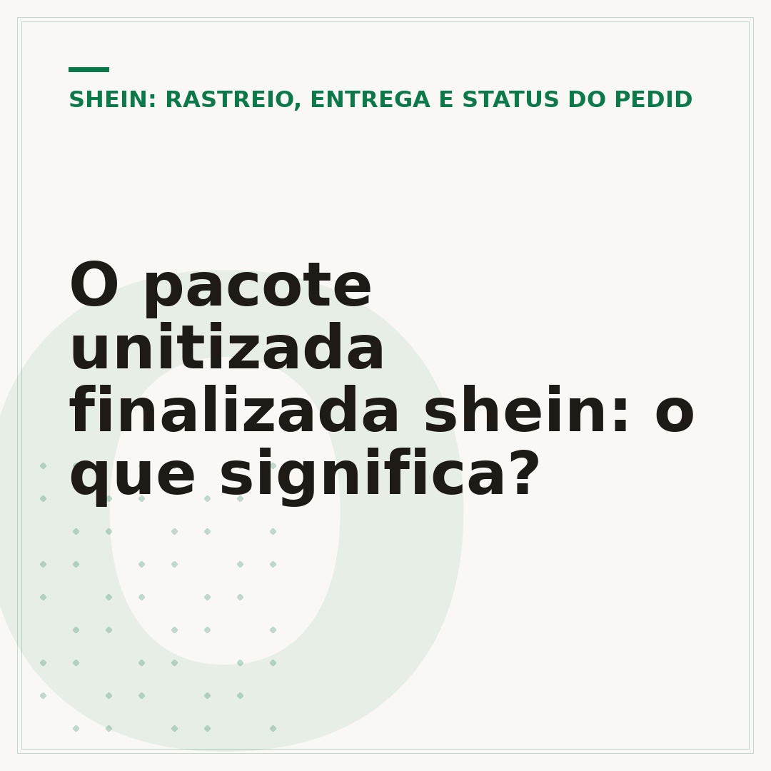 O pacote unitizada finalizada shein: o que significa?