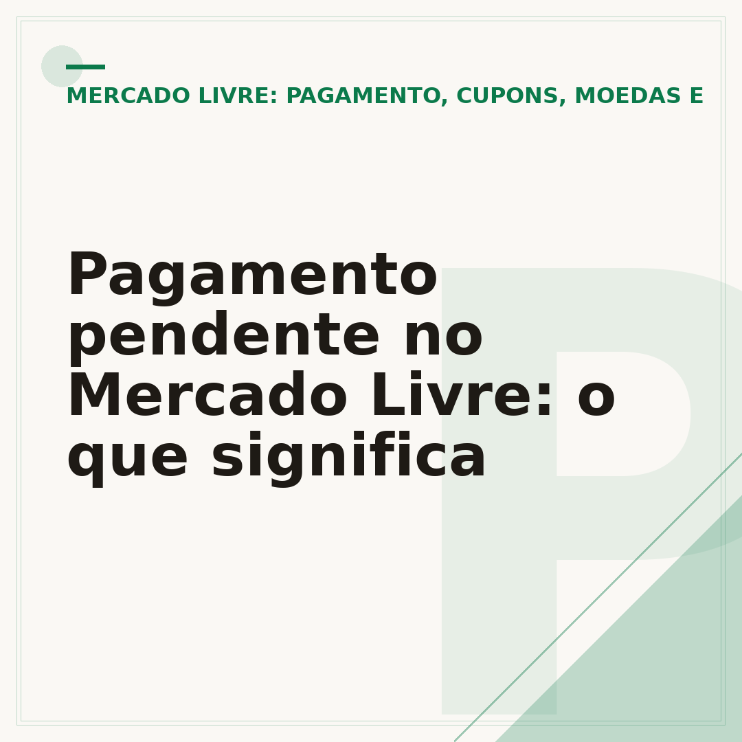 Pagamento pendente no Mercado Livre: o que significa