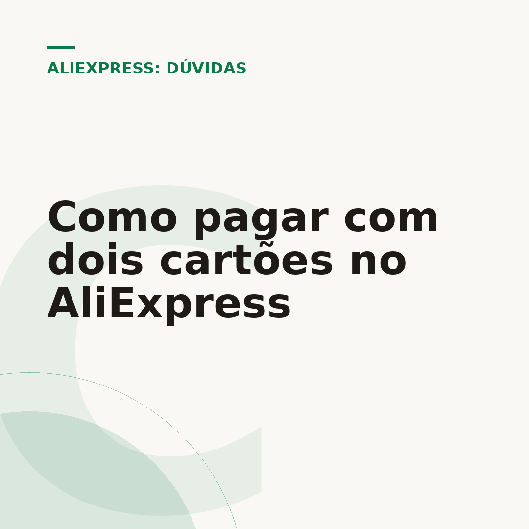 Como pagar com dois cartões no AliExpress