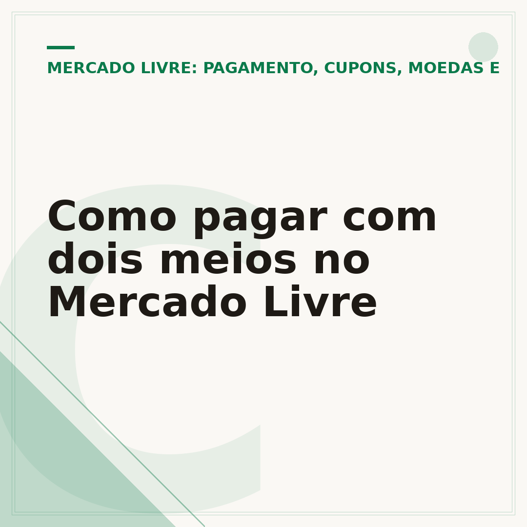 Como pagar com dois meios no Mercado Livre
